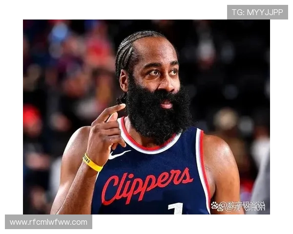 快船老将云集却混乱不堪哈登的才华在球队中被浪费